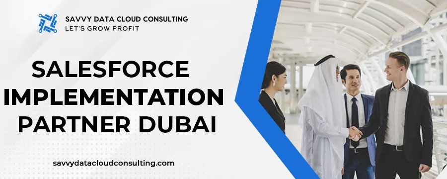 Salesforce Implementation Partner Dubai