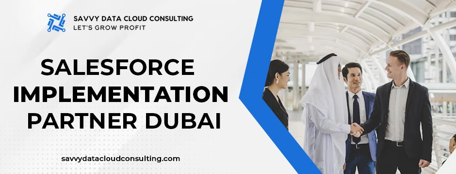 Salesforce Implementation Partner Dubai