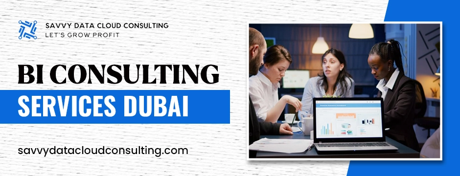 BI consulting services Dubai