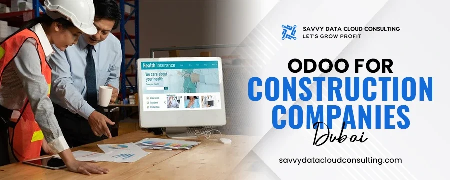 Odoo for construction companies Dubai