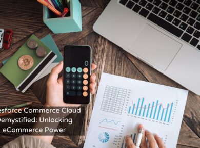 Salesforce Commerce Cloud Demystified Unlocking eCommerce Power