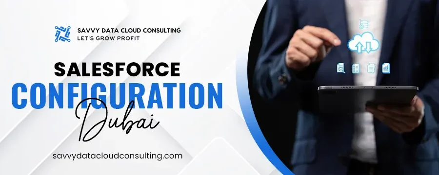 Salesforce Configuration Dubai