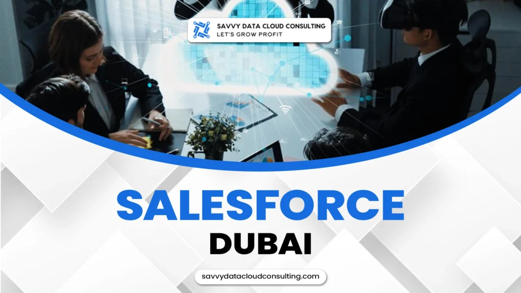 Salesforce Dubai