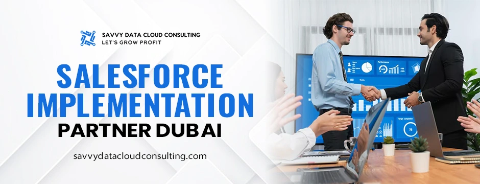 Salesforce Implementation Partner in Dubai