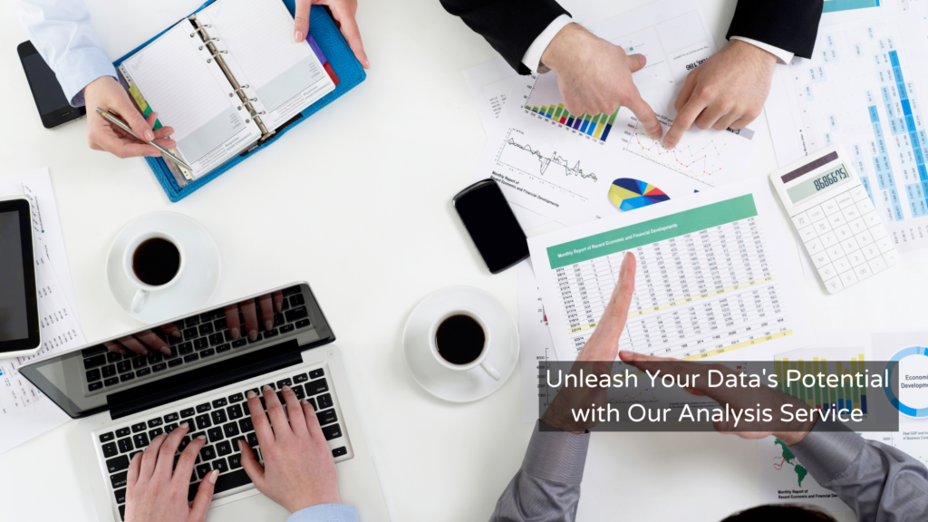 Unleash Your Data's Potential with Our Analysis Service